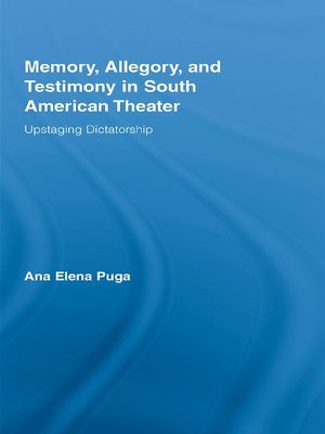 cover image of Memory, Allegory, and Testimony in South American Theater